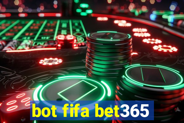 bot fifa bet365